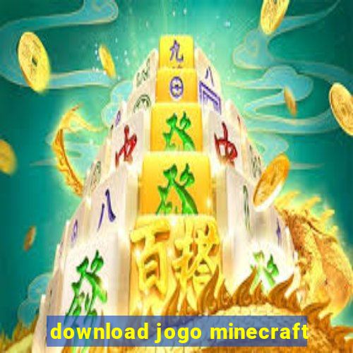 download jogo minecraft